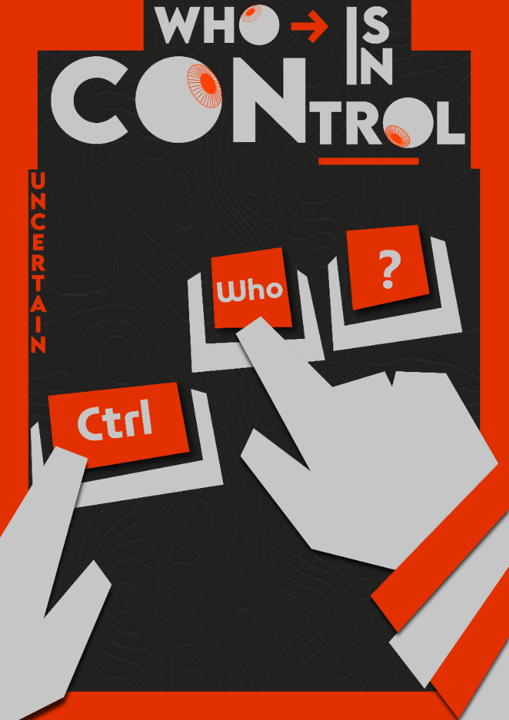 Who is in Control? (Uncertain) Afişi