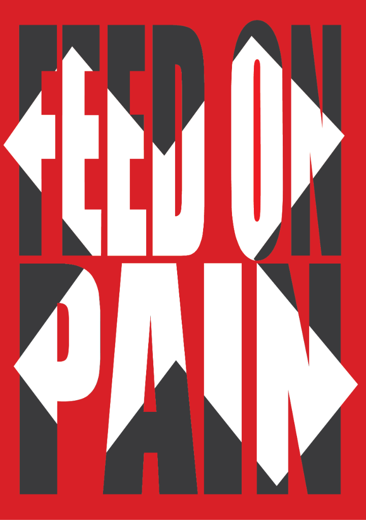Feed on Pain Afişi